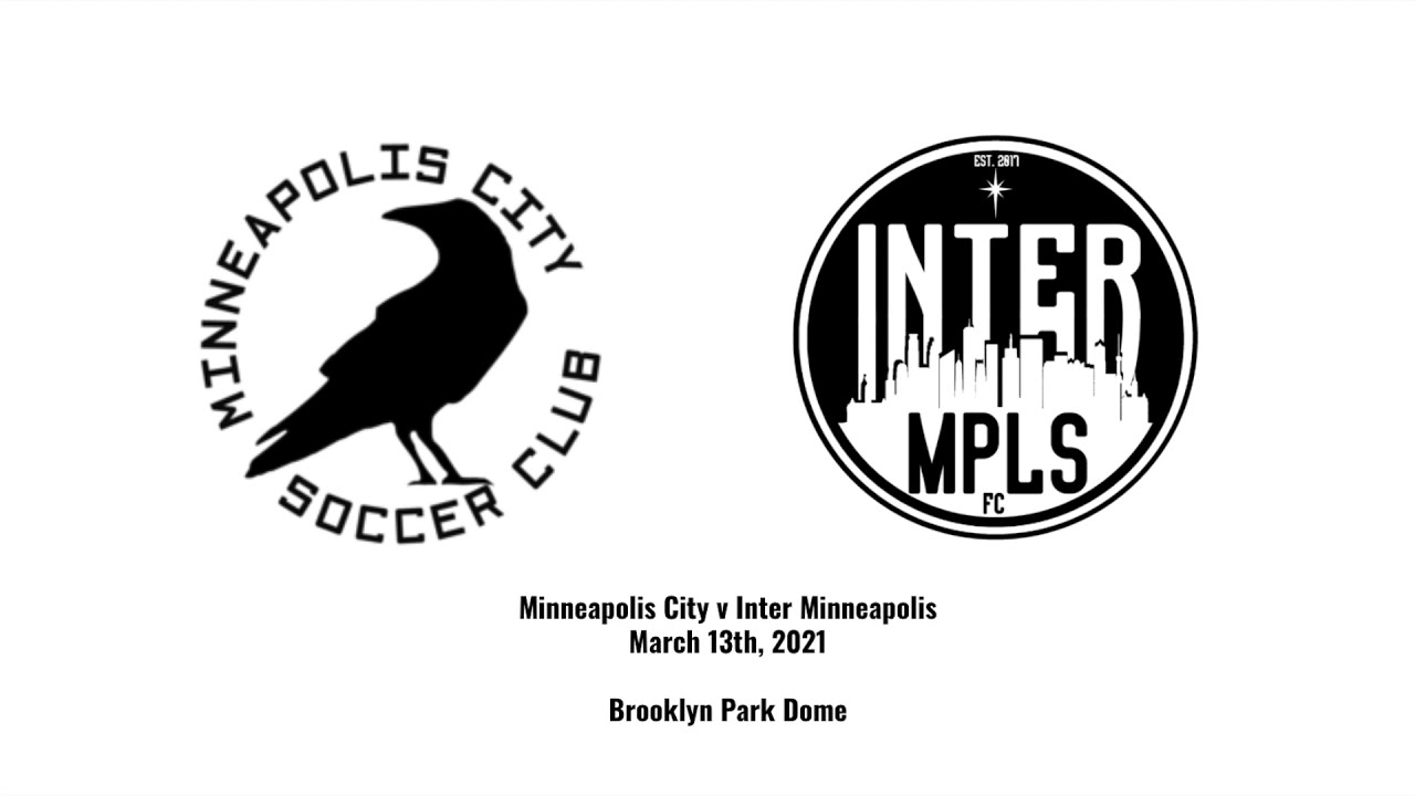 Mpls City 2 vs Inter Minneapolis Exhibition // 2021 (Highlights)