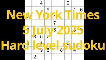 Sudoku solution – New York Times 5 July 2025 Hard level