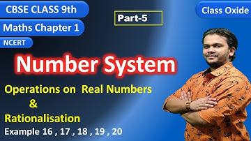 Operations on real numbers class 9 cbse  maths chapter 1 Number Sysem NCERT Example 16,17,18,19,20