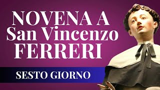 Novena a San Vincenzo Ferreri - SESTO GIORNO - 01 Aprile 2025