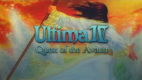Ultima IV: Quest of the Avatar (DOS) - Finale!