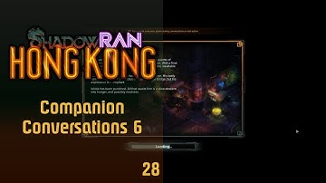 ShadowRan: Hong Kong 28 - Companion Conversations 6 - Shadowrun: Hong Kong Let