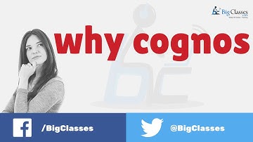 Why Cognos? - Cognos Tutorial - Bigclasses