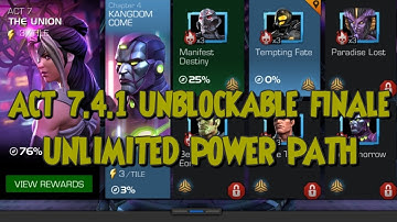 Act 7.4.1 Unlimited Power/ Unblockable Finale Path