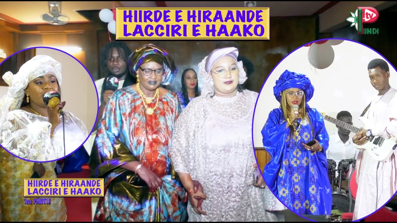 HIIRDE E HIRAANDE LACCIRI E HAAKO PREMIERE PARTIE