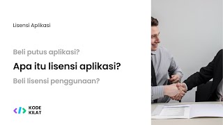 Lisensi itu Apa? Begini Analogi Mudahnya | Seri Lisensi Aplikasi screenshot 5