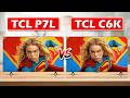 NEW TCL P7L QLED vs TCL C6K QD-Mini LED LCD TV | Best TV 2026