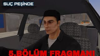 Suç Peşi̇nde 5.Bölüm Fragmani