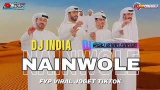 DJ NAINOWALE JOGED INDIA VIRAL TIKTOK DJ RISKI IRVAN NANDA 69 PROJECT