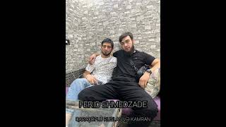 Ferid Ehmedzade-Qaraçöplü Ruslan ve Kamran Resimi