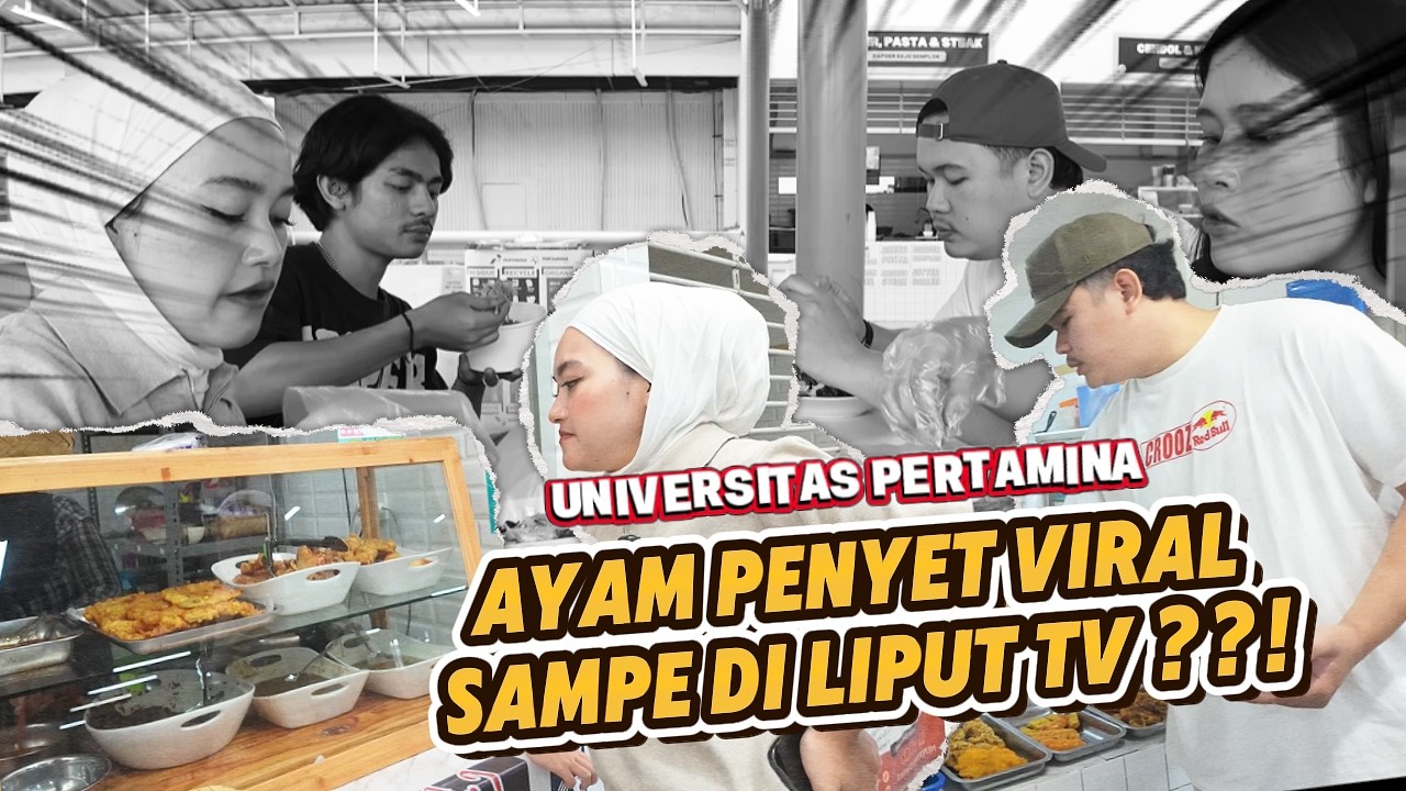 GREBEK KANTIN UNIVERSITAS PERTAMINA - INI KANTIN ISINYA VIRAL SEMUA ??!