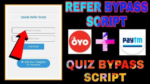 Refer bypass script unlimited time 20₹+20₹ quiz bypass script new earning apps