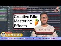 Creative Mix-Mastering Effects || Arrangement/Sound Designing || Samples/VSTs/Loops/Libraries