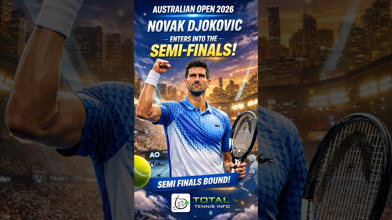 Novak Djokovic into the SEMI FINALS of Australian Open 2026 , Highlights and Glimpses of the Match