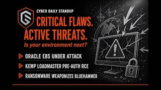 Critical Oracle CVE-2026-46817 + Kemp LoadMaster RCE [Threat Brief]