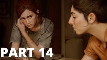 THE LAST OF US 2 Gameplay Walkthrough Part 14 – HILLCREST (FULL GAME)