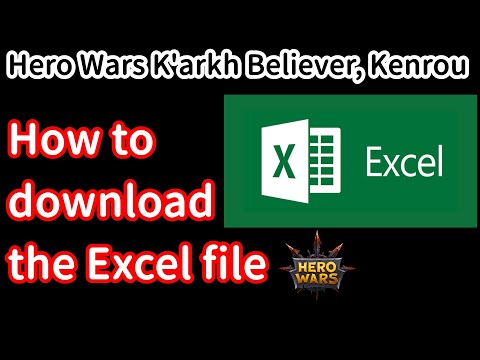 How to download the Excel file | Hero Wars