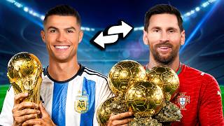 I SWAPPED Messi & Ronaldo’s Careers To Decide The GOAT