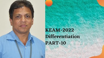KEAM 2022 I ONLINE COURSE |  I PART-10 |  DifferentiationI ENGINEERING MATHEMATICS |