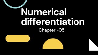 NA CH BSc Final 05 L 03 NUMERICAL DIFFERENTIATION BY NEWTON S DIVIDED DIFFERENCE FORMULA