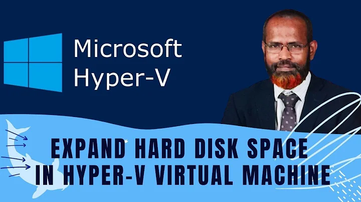 How To Expand Hard Disk In Hyper V Virtual Machine