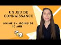 Un jeu de connaissance dynamique  animer en moins de 10 min