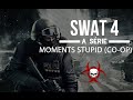 SWAT 4 - Stupid Moments (CO-OP)