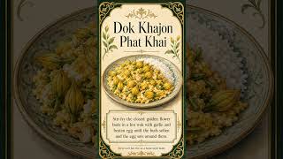 Cowslip Creeper: The Thai Flower Stir-Fried With Egg