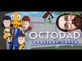 Octodad, o come l&#39;avrei tradotto io, Papolpo!