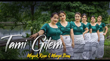 Tami Gitem | Galo Official Music video Mapek Rina & Marpi Bam
