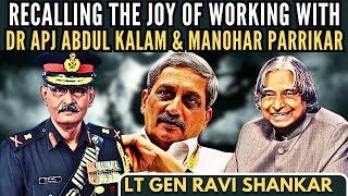 Lt Gen Ravi Shankar (R) • Recalling the Joy of Working with Dr APJ Abdul Kalam & Manohar Parrikar