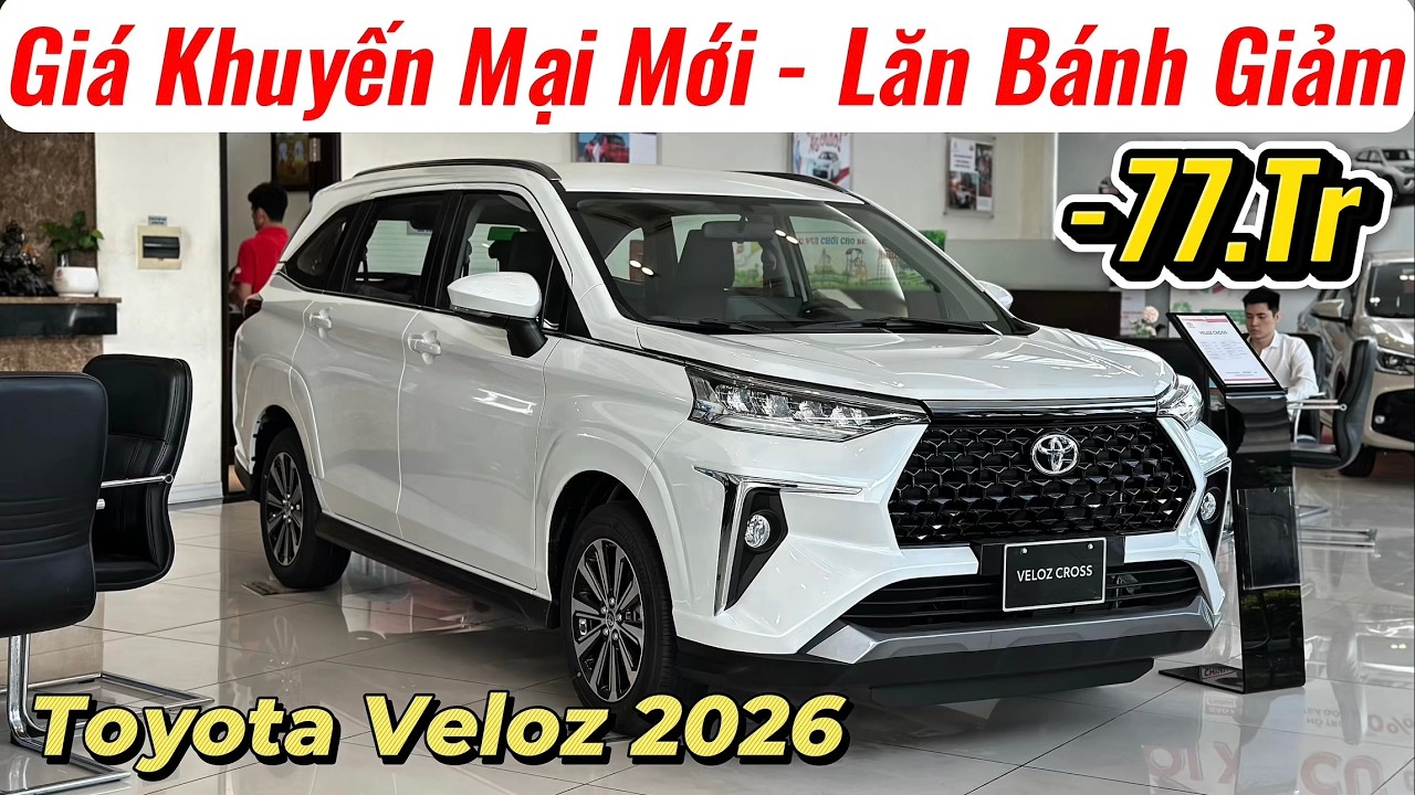 ✅Giá Khuyến Mại Toyota Veloz Cross 2026 Thêm Hơn 70Tr | Lăn Bánh Đấu Xpander và BRV | Giá Xe Việt
