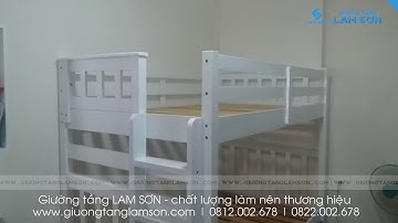 Video Nội thất Giường tầng Lam Sơn cho trẻ em tại thị xã Long Khánh tỉnh Đồng Nai