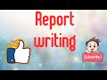 #Reportwriting # Reportwriting_class11&12         Class-11 &12 | Explanation of Report writing