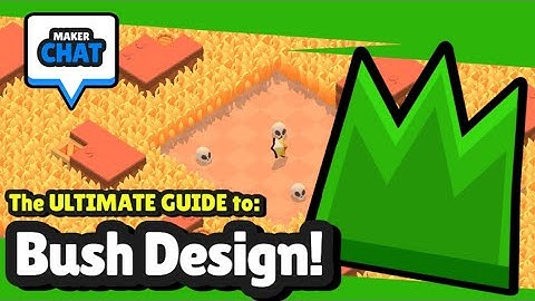 3 Ways to Make GREAT Brawl Stars Maps with Effective Bush Design!