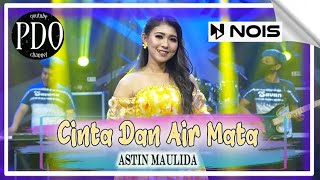 ASTIN MAULIDA CINTA DAN AIR MATA