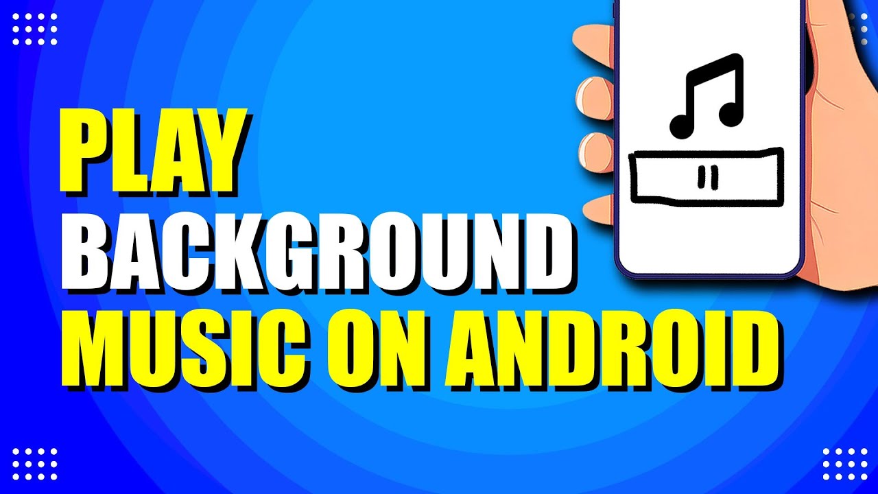 How To Play Background Music On Android (Easy Way) YouTube