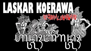 the Story of #Laskar Koerawa (begundallowokwaru)