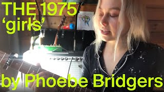 Miniatura del video "The 1975 - Girls (Cover by Phoebe Bridgers)"