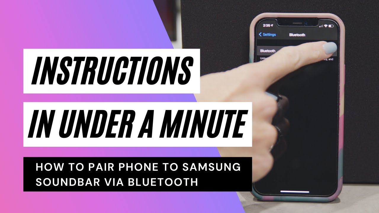 How To Pair A Phone To Your Samsung Soundbar - YouTube