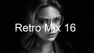 RETRO MIX (Part 16) Best Deep House Vocal & Nu Disco