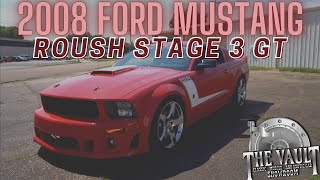 2008 Ford Mustang GT Roush Stage 3