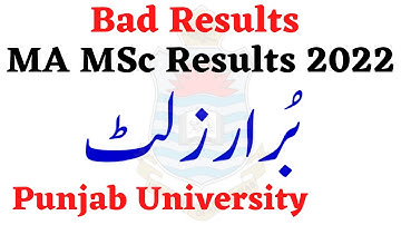 Bad Results MA MSc Annual 2022 Punjab University