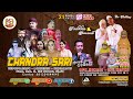 Live Malam Sandiwara CHANDRA SARI Hajatnya Bpk. Kunadi - Ibu Watmi " Rabu 21-06-2023 | Panyindangan