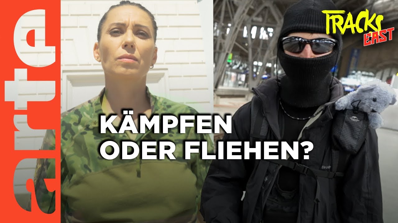 Kriegsdienst in der Ukraine und die Gewissensfrage: Feldzug oder Flucht? | Tracks East | ARTE