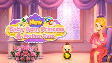 New Baby Born Princess & Mother Care - iOS/Android Gameplay Trailer By GameiMax