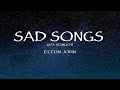 Elton John - Sad Songs Say So Much (Lyrics)