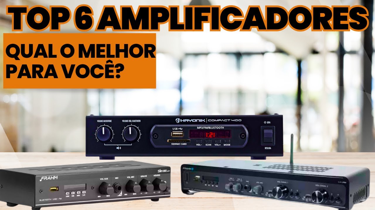 Top 6 Melhores Amplificadores de Som Ambiente | Qual Escolher para Sua ...