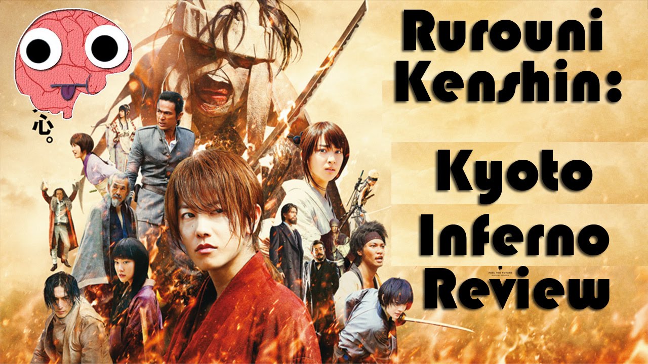 rurouni kenshin kyoto inferno rurouni kenshin kyoto inferno