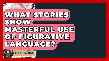 What Stories Show Masterful Use Of Figurative Language? - The Storytellers Room